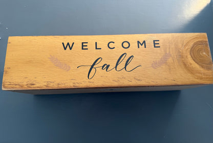 Wooden Crate with Painted “Welcome Fall” Lettering