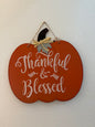 Hanging Pumpkin Shaped Wood "Thankful & Blessed" Sign