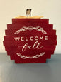 Rustic Farmhouse Style Wooden Pumpkin Shaped "Welcome Fall" Sign